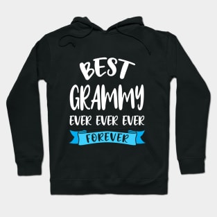 Best Grammy Ever Forever Shirt Grandma Birthday Gift Hoodie